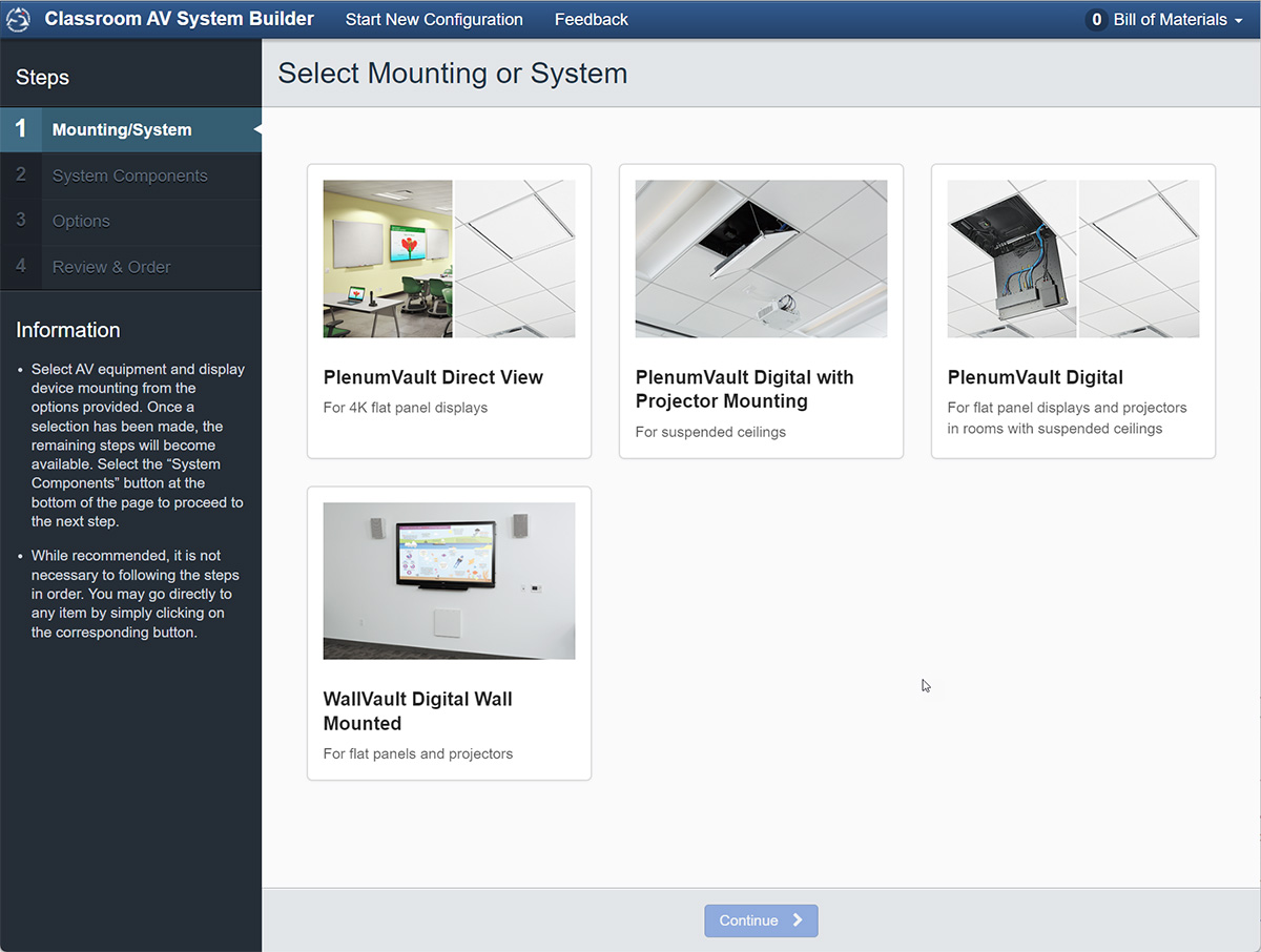 Select Mounting - Choose the desired equipment and display mounting method